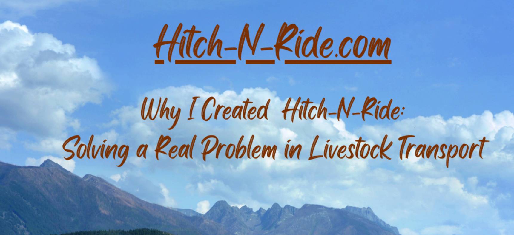 Why I Created Hitch-N-Ride